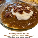 Holiday Pecan Pie Dip