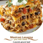 Mexican Lasagna