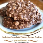 No Bake Chocolate Peanut Butter Cookies Recipe