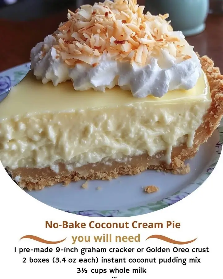 No-Bake Coconut Cream Pie – Creamy, Dreamy, and Oven-Free Dessert Delight
