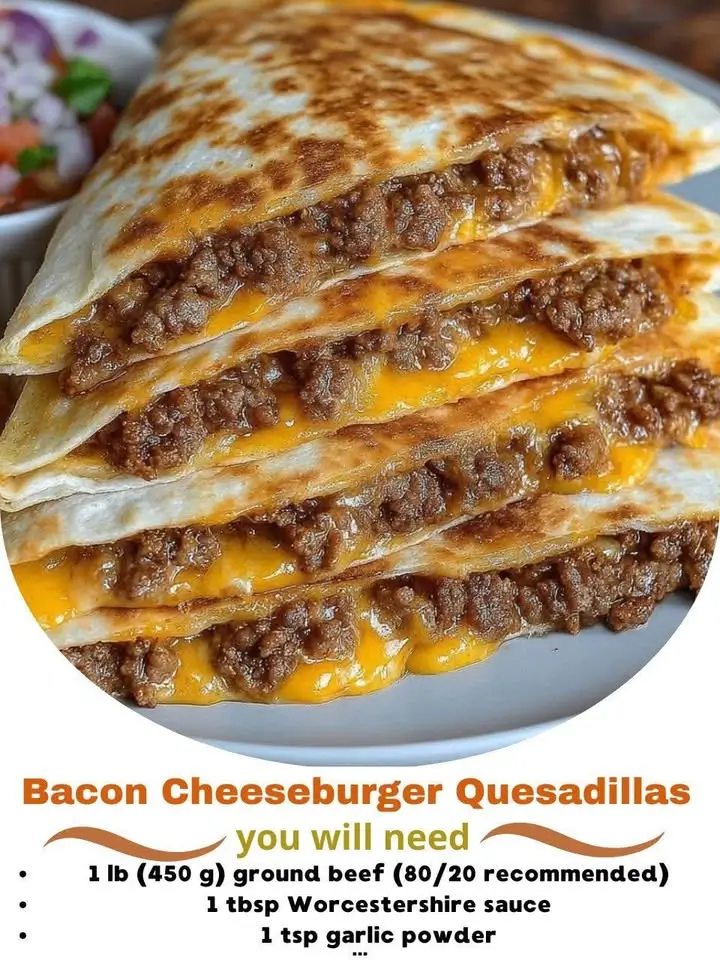 Bacon Cheeseburger Quesadillas