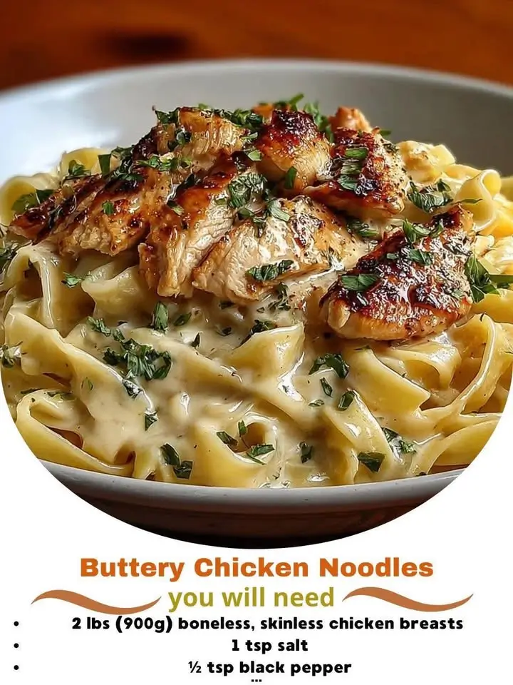Buttery Chicken Noodles