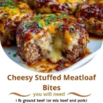 Cheesy Stuffed Meatloaf Bites