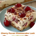 Cherry Pecan Cheesecake Lush