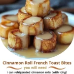 Cinnamon Roll French Toast Bites