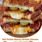 Dill Pickle Bacon Grilled Cheese