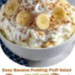 Easy Banana Pudding Fluff Salad