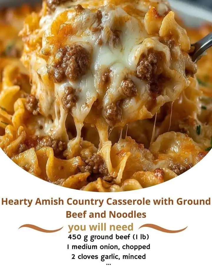 Hearty Amish Country Casserole with Ground Beef and Noodles