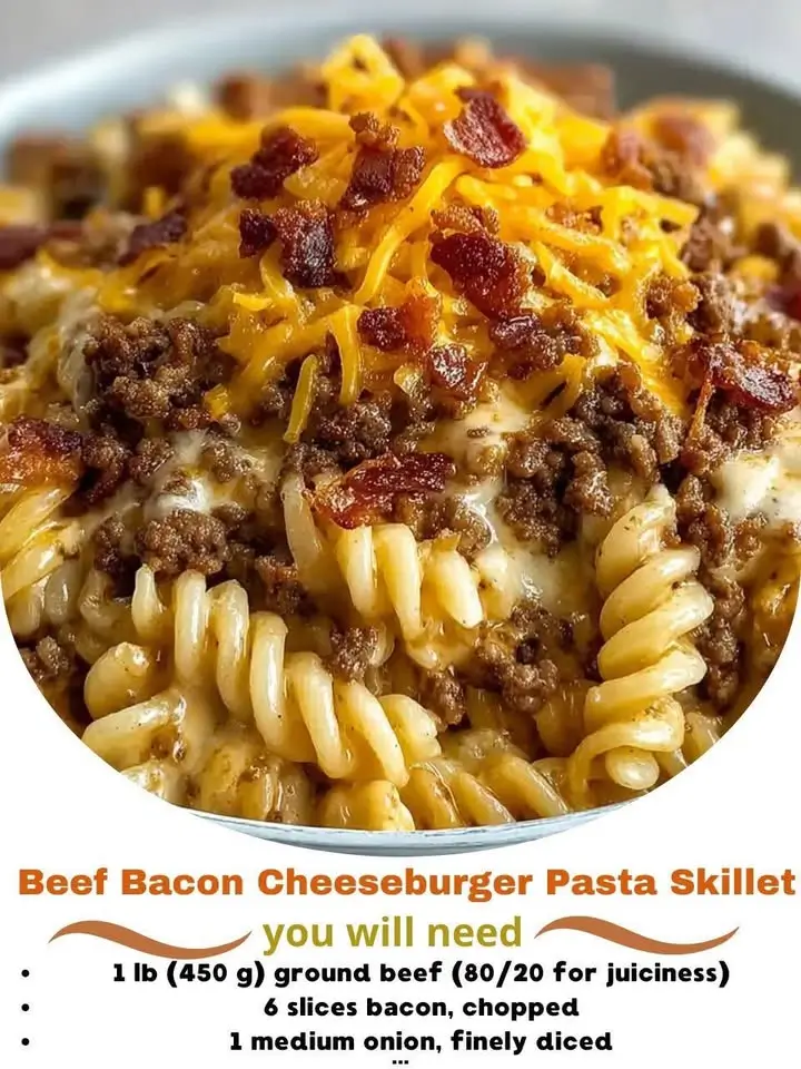 Loaded Beef Bacon Cheeseburger Pasta Skillet