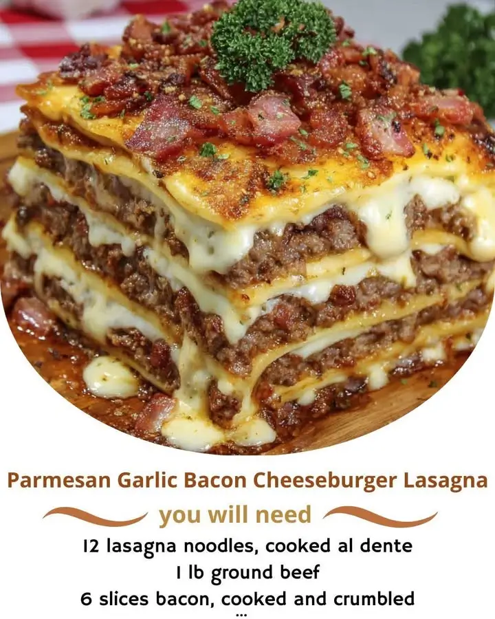 Parmesan Garlic Bacon Cheeseburger Lasagna