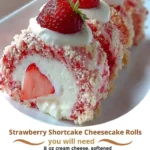 Strawberry Shortcake Cheesecake Rolls