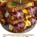 Bacon-Wrapped Grilled Cheese Fingers