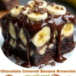 Chocolate Covered Banana Brownies