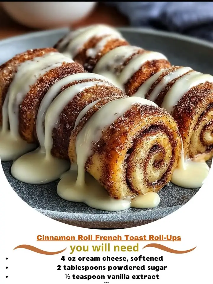 Cinnamon Roll French Toast Roll-Ups