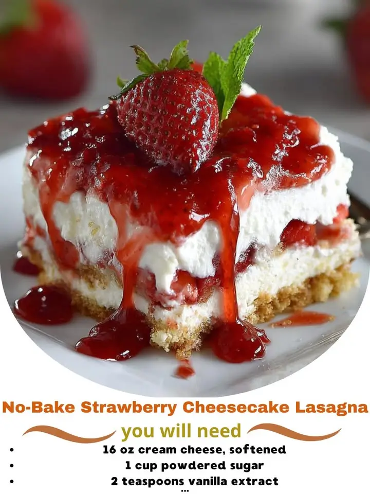 No-Bake Strawberry Cheesecake Lasagna