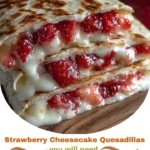 Strawberry Cheesecake Quesadillas