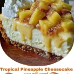 Tropical Pineapple Cheesecake — A Perfect Island-Inspired Dessert