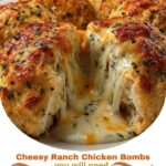 Cheesy Ranch Chicken Bombs