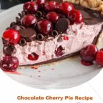 Chocolate Cherry Pie Recipe
