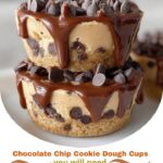 Chocolate Chip Cookie Dough Cups