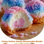 Crispy Cotton Candy Cheesecake Bombs Recipe