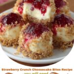 Strawberry Crunch Cheesecake Bites Recipe
