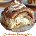 Tres Leches Cinnamon Rolls
