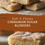 Easy Cinnamon Sugar Blondies – Sweet Fall Treat