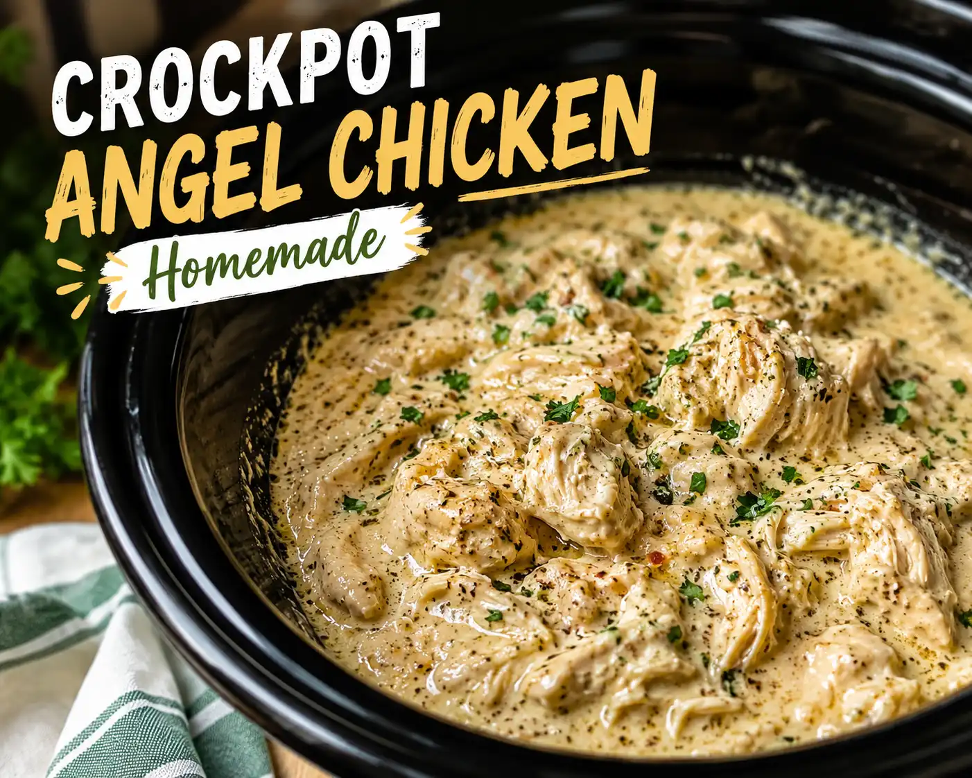CROCKPOT ANGEL CHICKEN